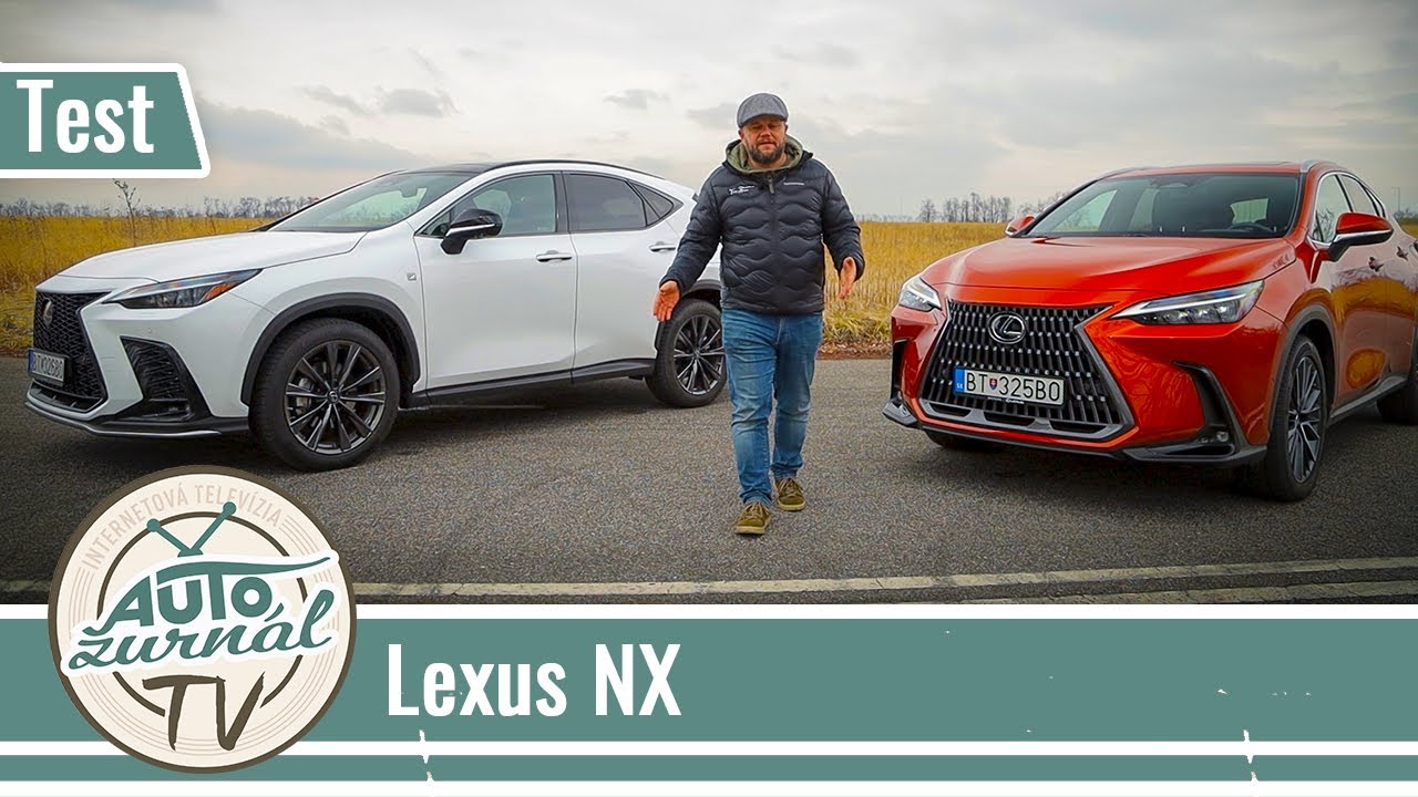 5d143a49c16433387c3504b2d6e0372d Videotest, recenzia, test: Špeciál: Lexus NX 450h+/NX 350h - podrobný test (plug-in hybrid + hybrid)
