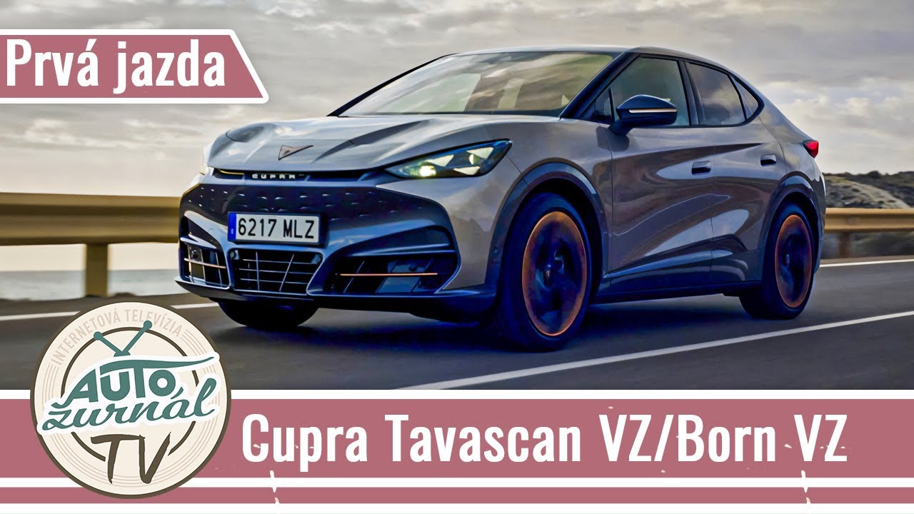 7eb38ade51489ae24962a7d50a1ae581 Videotest, recenzia, test: Cupra Tavascan VZ + Cupra Born VZ 4K: Prvé dojmy z jazdy