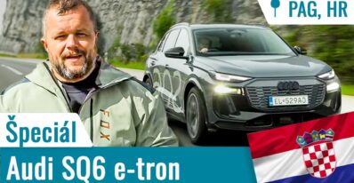a54da27df558eb63ff7466df686ae3ef Videotest, recenzia, test: S Audi SQ6 e-tron do Chorvátska na jednu z najkrajších ciest v Európe