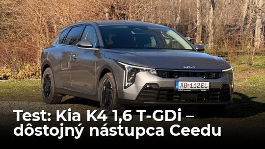 Test: Kia K4 1,6 T-GDi -  vyskúšali sme nástupcu Ceedu. Aký je? - Testy automobilov - Auto - Pravda