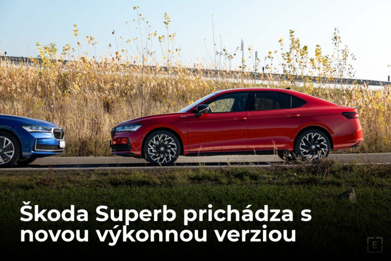 Škoda Superb má novú najvýkonnejšiu verziu. Stavia na obľúbenom motore, ktorý si vyberá 25% zákazníkov