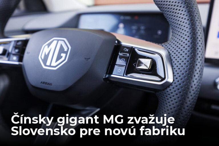 Slovensko opäť v hre? Čínsky gigant MG si vyberá domov pre obriu fabriku - AUTOVINY.sk