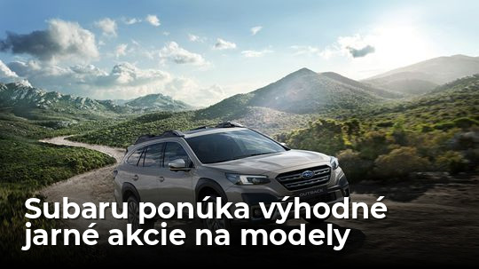 Subaru teraz ešte výhodnejšie v jarnej akcii - Novinky - Auto - Pravda