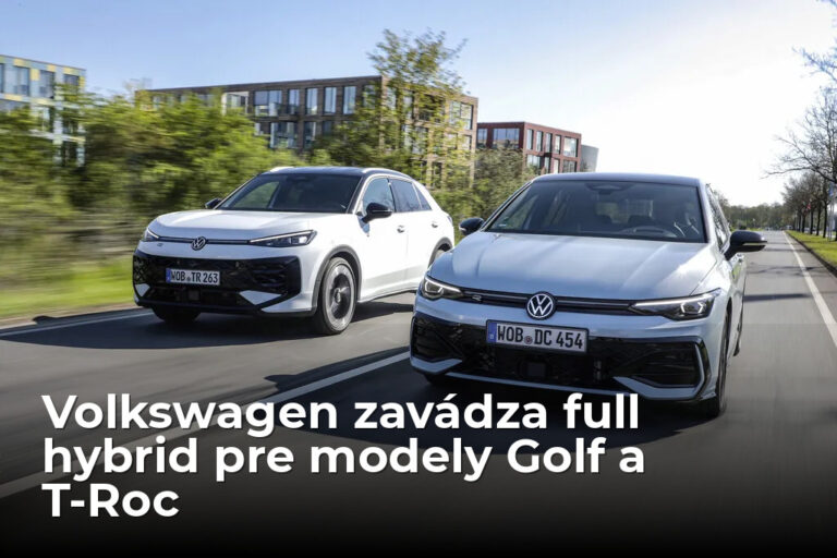 
      Volkswagen prichádza s full hybridom: Golf a T-Roc ho dostanú už koncom roka 2026
    