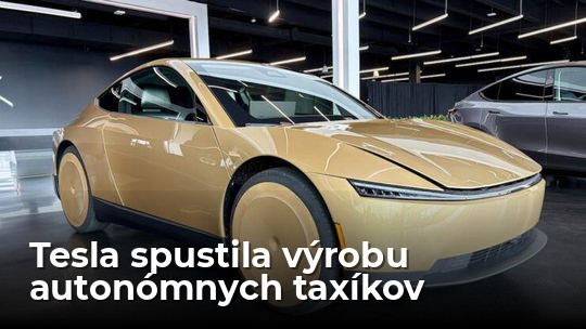 Musk oznámil, že Tesla oficiálne spustila výrobu autonómnych taxíkov - Magazín - Auto - Pravda