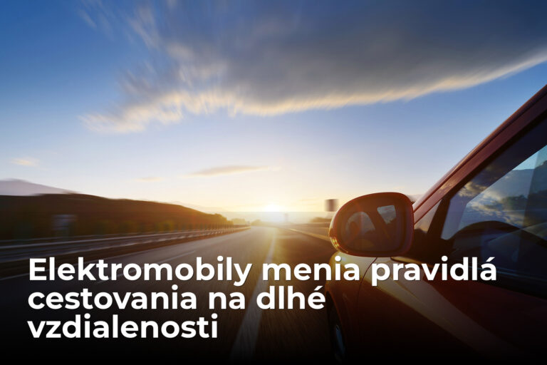 Cestovanie elektromobilom po Slovensku: kde nabíjať, trasy a praktické tipy