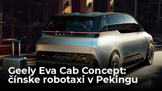 Geely Eva Cab Concept: Toto robotaxi strčí Cybercab do vrecka - Magazín - Auto - Pravda