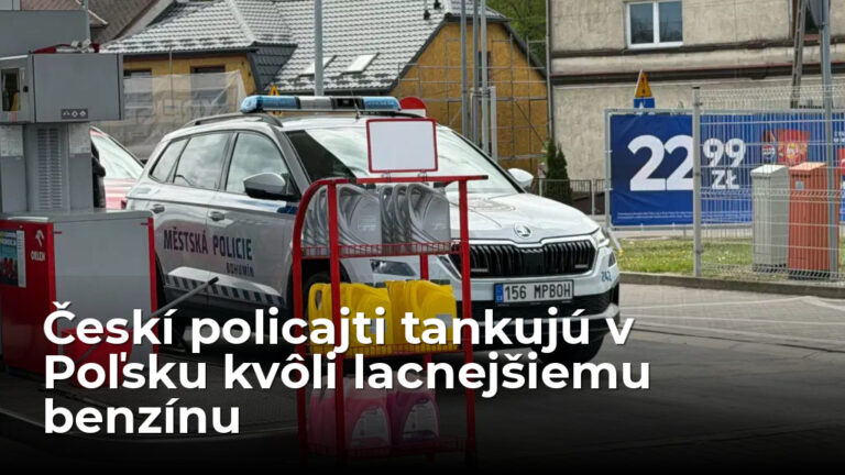 Lacný benzín za 1,44 eura za liter. Už aj českí policajti v službe tankujú v Poľsku