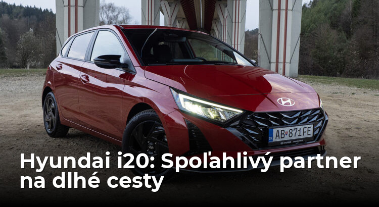 Test Hyundai i20: Vytrvalec, nie šprintér - AutoGrip