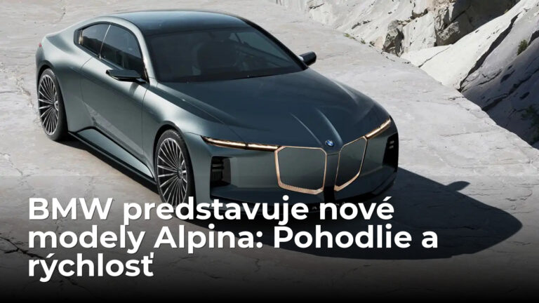 Vodič v pohodlí jazdí rýchlejšie. BMW odhaľuje podobu modelov Alpina