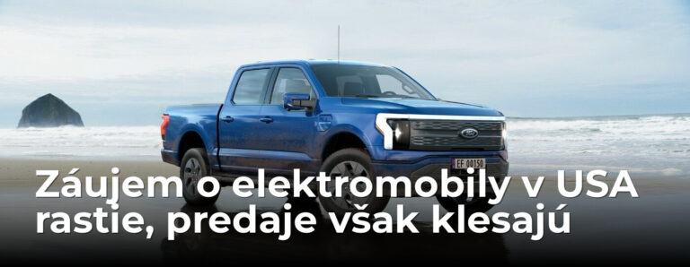 Paradox za oceánom: Záujem o elektromobily v USA stúpa, no dotácie skončili a predaje klesajú