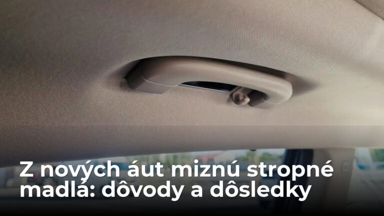 Takto šetria náklady? Z nových áut miznú stropné madlá