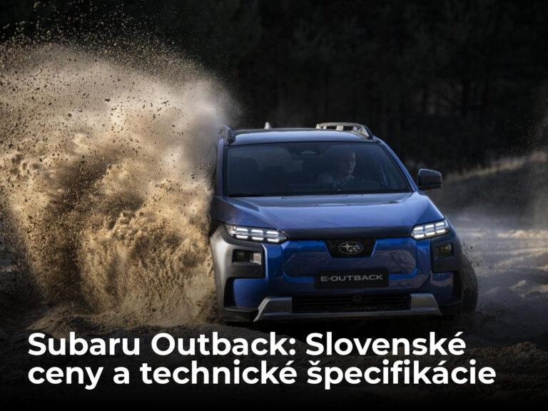 Nový Subaru Outback: Slovenské ceny, výbavy, technické údaje | Autobazar.EU