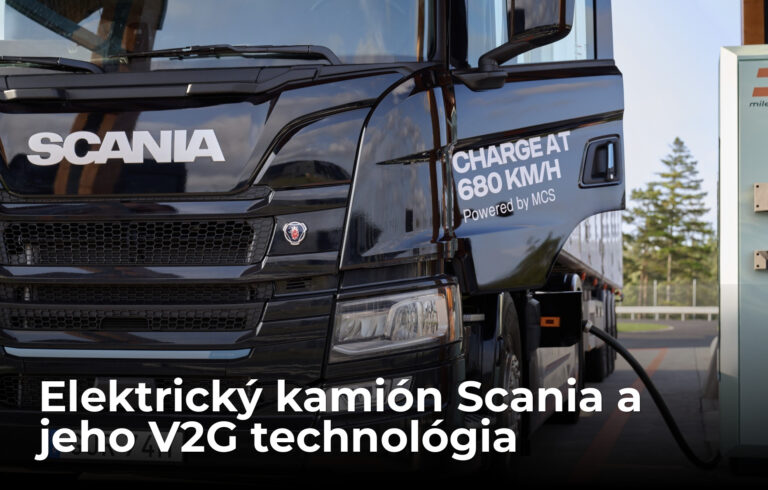 Elektrický kamión ako chodiaca elektráreň. Scania pomocou V2G do siete poslala až 750 kW