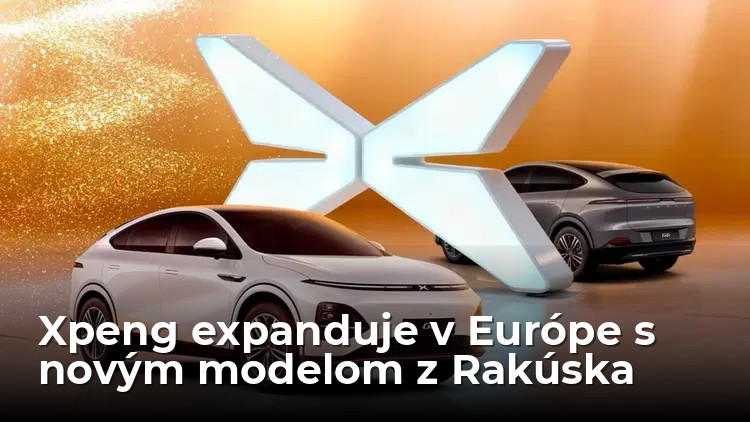 Čínsky Xpeng valcuje Európu z Rakúska a posiela na linku štvrtý model, ktorý má spustiť cenovú vojnu - AUTOVINY.sk