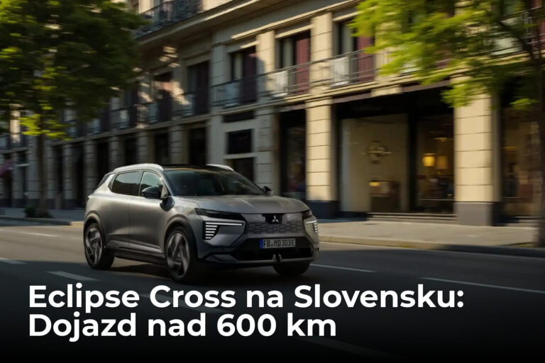 Nový Eclipse Cross prichádza na Slovensko s dojazdom cez 600 km