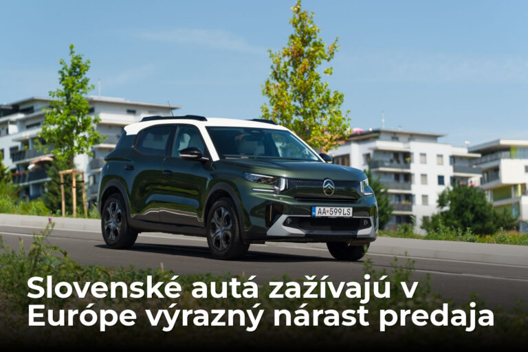 Európa sa zbláznila do áut zo Slovenska, ich predaj vzrástol o 350 %
