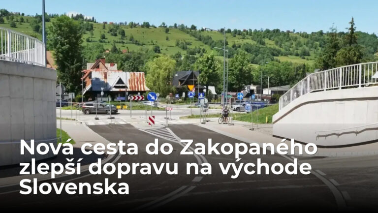 Oddnes zmena pre východ Slovenska: Nová cesta do poľského Zakopaného za 1,5 mil. eur