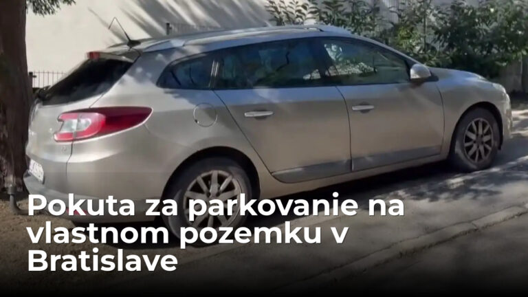 Bratislavčan dostal pokutu za parkovanie na vlastnom pozemku