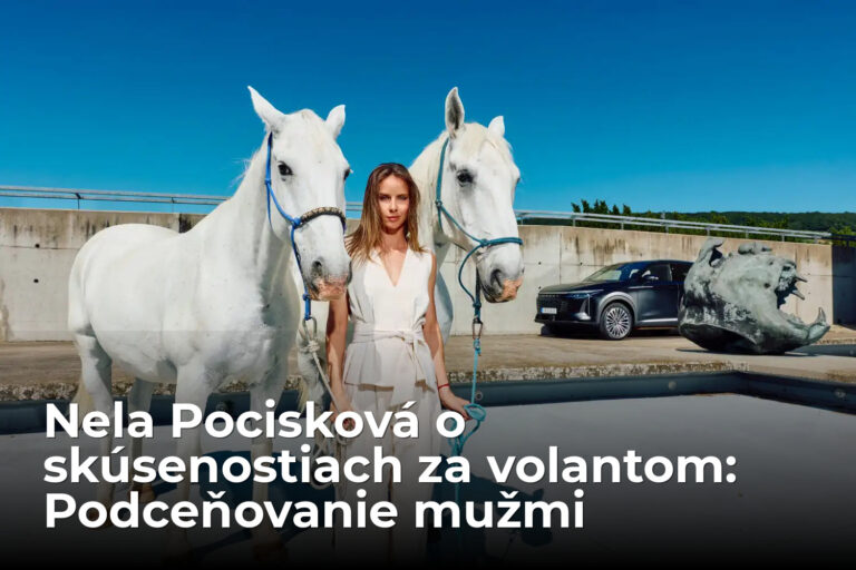 Nela Pocisková: Muži ma za volantom podceňujú takmer každý deň