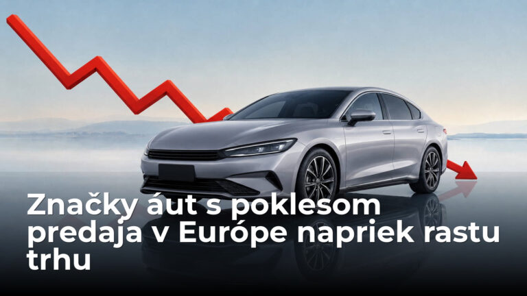 Nikto ich nechce: Tieto značky sa v Európe prepadávajú, aj keď celkové predaje áut rastú - AUTOVINY.sk