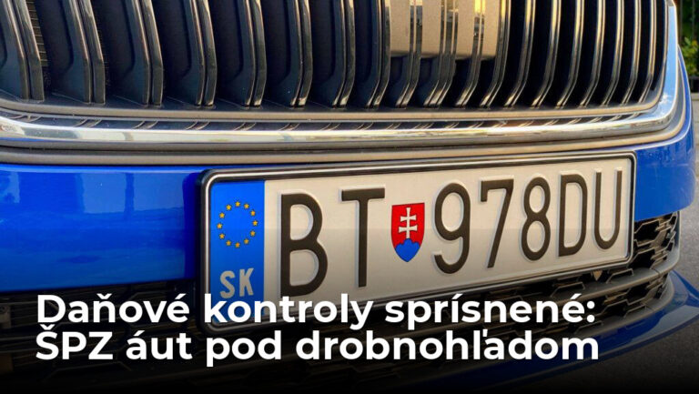 Štát žiada 3 tisíc eur naspäť. Daňové kontroly sledujú ŠPZ áut na diaľniciach