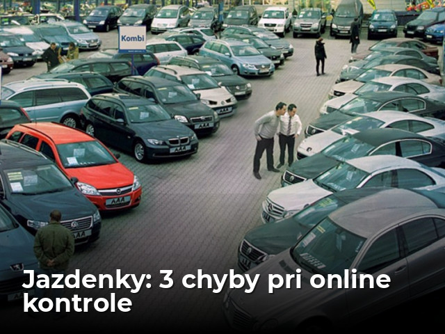 Jazdenku nestačí skontrolovať len cez internet. Toto sú 3 chyby, ktoré môžete spraviť - Poradňa - Auto - pravda.sk