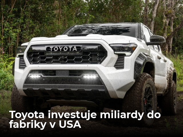 Toyota ustúpila Trumpovi. Postaví v USA fabriku a presunie tam aj časť aktivít z Mexika - Magazín - Auto - pravda.sk