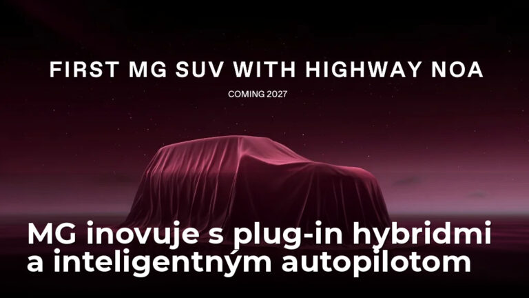 MG predstavilo technológie budúcnosti. Nové plug-in hybridy aj inteligentný autopilot prídu už o dva roky