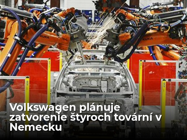 Radikálny krok: Volkswagen zvažuje, že v Nemecku zatvorí štyri fabriky - Magazín - Auto - pravda.sk