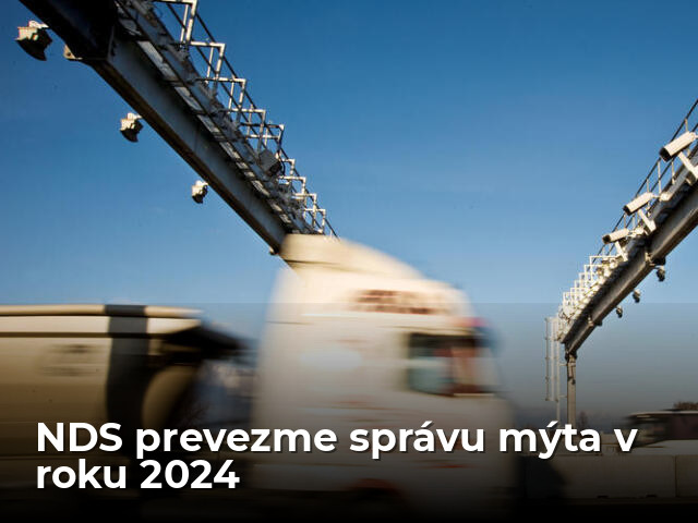Konečne: NDS v budúcom roku preberie správu mýta do vlastných rúk - Magazín - Auto - pravda.sk