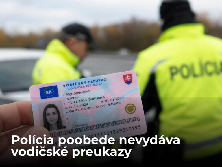 POZOR! Poobede na políciu radšej nechoďte. Vodičský preukaz si nevybavíte