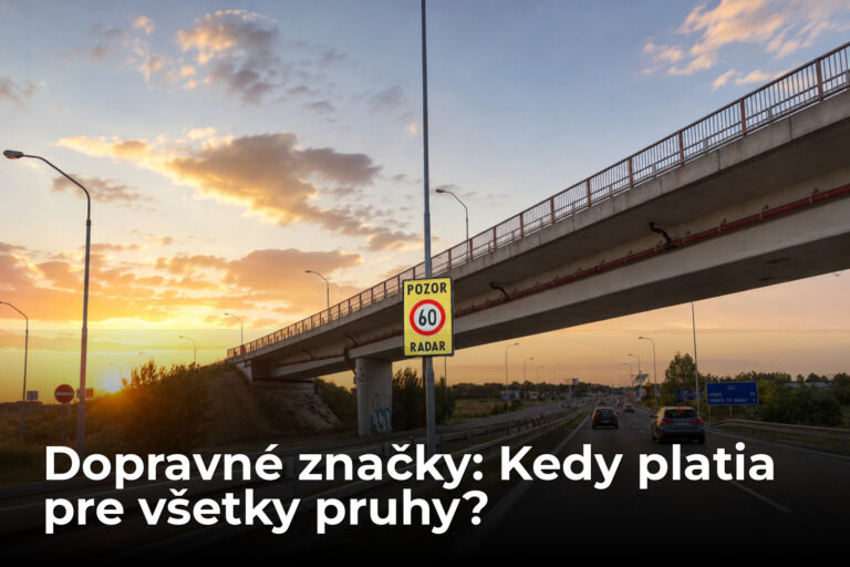 Mätúce dopravné značky: Ak je značka len vľavo, musíte spomaliť aj v pravom pruhu? - AUTOVINY.sk