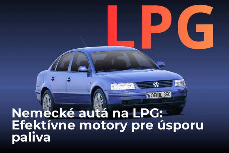 Najlepšie nemecké autá na LPG: Týchto 5 motorov vám ušetria tisíce za palivo - AUTOVINY.sk