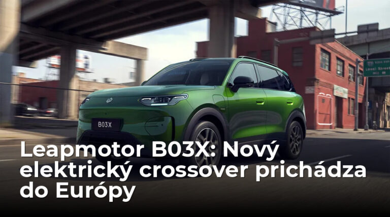 Leapmotor B03X vstupuje do Európy. Nový mestský crossover chce zaujať cenou pod 25-tisíc eur