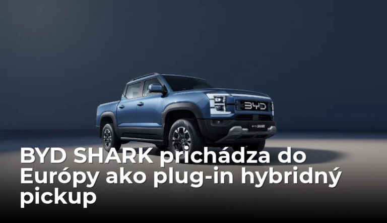 BYD SHARK mieri do Európy: plug-in hybridný pickup s výkonom 436 koní a elektrickým dojazdom 90 km
