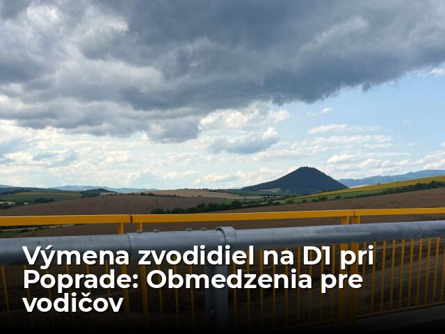 Výmena zvodidiel na D1 pri Poprade pokračuje . Motoristi musia počítať s obmedzeniami - Doprava - Auto - pravda.sk