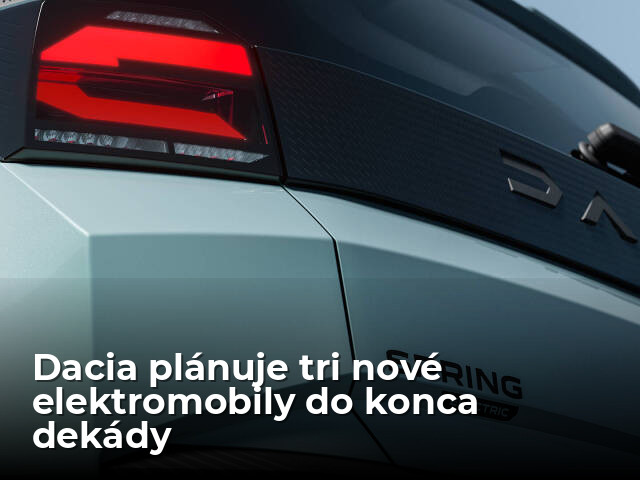Neskutočné: Dacia pripravuje až tri ďalšie elektromobily. A majú byť lacné - Magazín - Auto - pravda.sk
