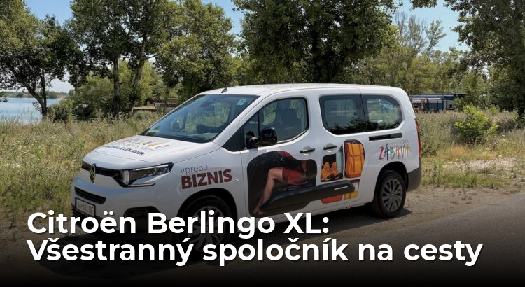 Test Citroën Berlingo XL : Kráľovstvo všestrannosti - AutoGrip