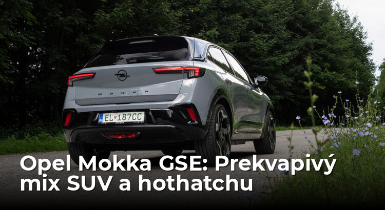 Test Opel Mokka GSE: Keď čakáš elektroSUV a dostaneš hothatch
