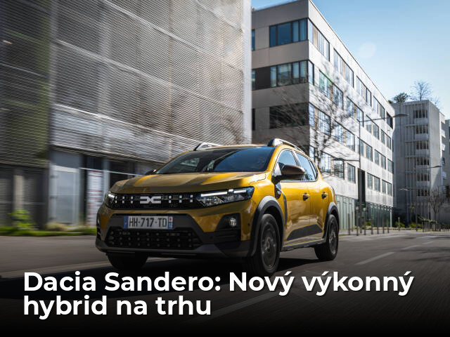 Dacia Sandero dostala výkonný hybrid. Vieme jeho cenu - Novinky - Auto - pravda.sk
