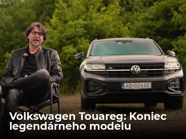 Videotest: VW Touareg sa lúči. Končí legenda, na ktorú budú mnohí spomínať - Testy - Auto - pravda.sk
