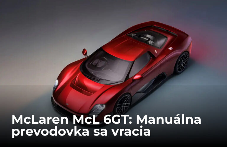 McLaren McL 6GT: Prvá manuálna prevodovka od éry F1