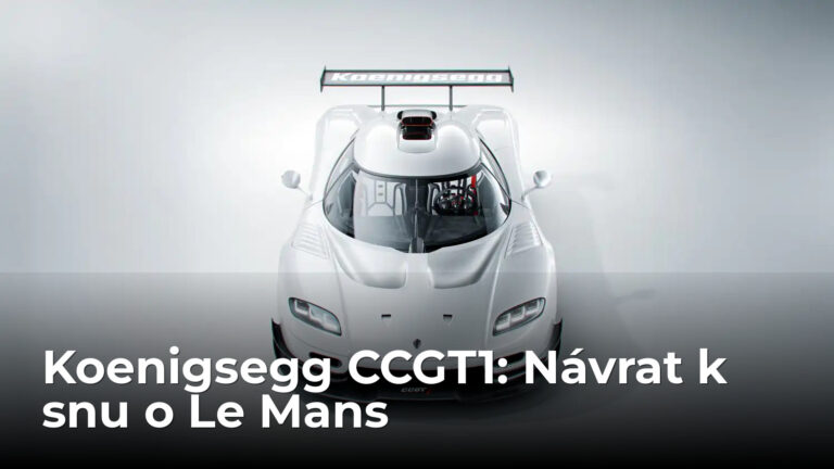 Nesplnený sen o Le Mans ožíva: Koenigsegg predstavuje CCGT1