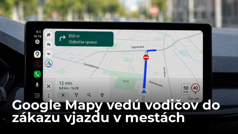 Google Mapy posielajú vodičov do zákazu vjazdu. Veľká chyba na 35 miestach