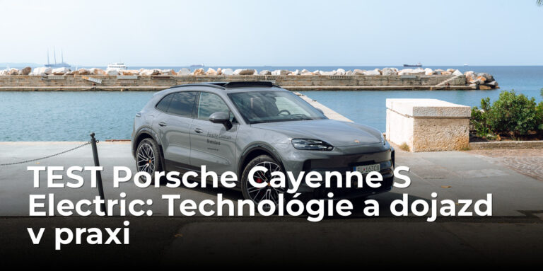 Test Porsche Cayenne S Electric: Slovenský klenot so špičkovými technológiami. Zničí všetky predsudky?