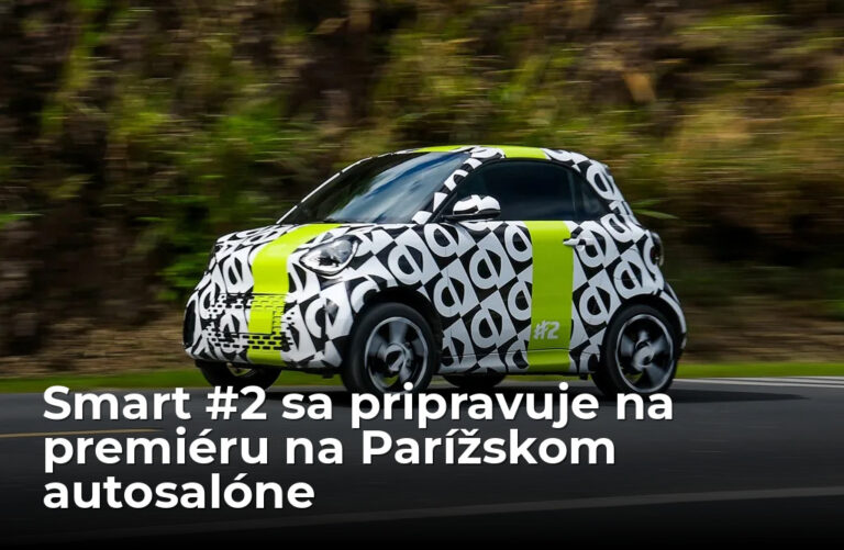 smart #2 mieri na parížsky autosalón. Nový elektrický dvojmiestny model absolvuje finálne testy