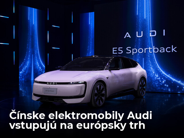 Čínske Audi dorazili do Európy. Sú lacnejšie, než tie nemecké - Magazín - Auto - pravda.sk