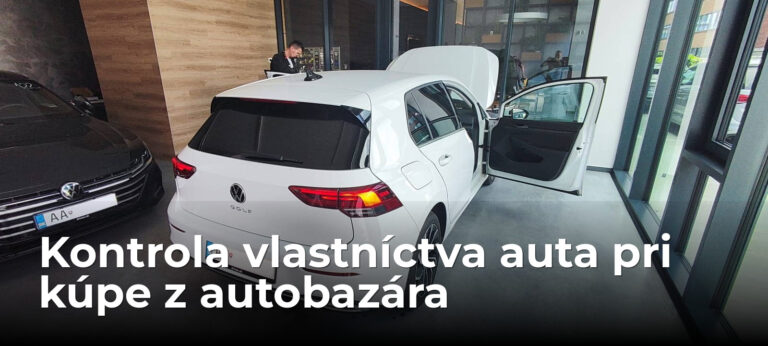 Auto z autobazára nemusí byť jeho. Toto si vždy radšej skontrolujte - AUTOVINY.sk