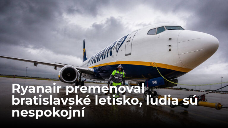Pre Ryanair už nie sme Bratislava. Nový názov pre bratislavské letisko nahneval ľudí